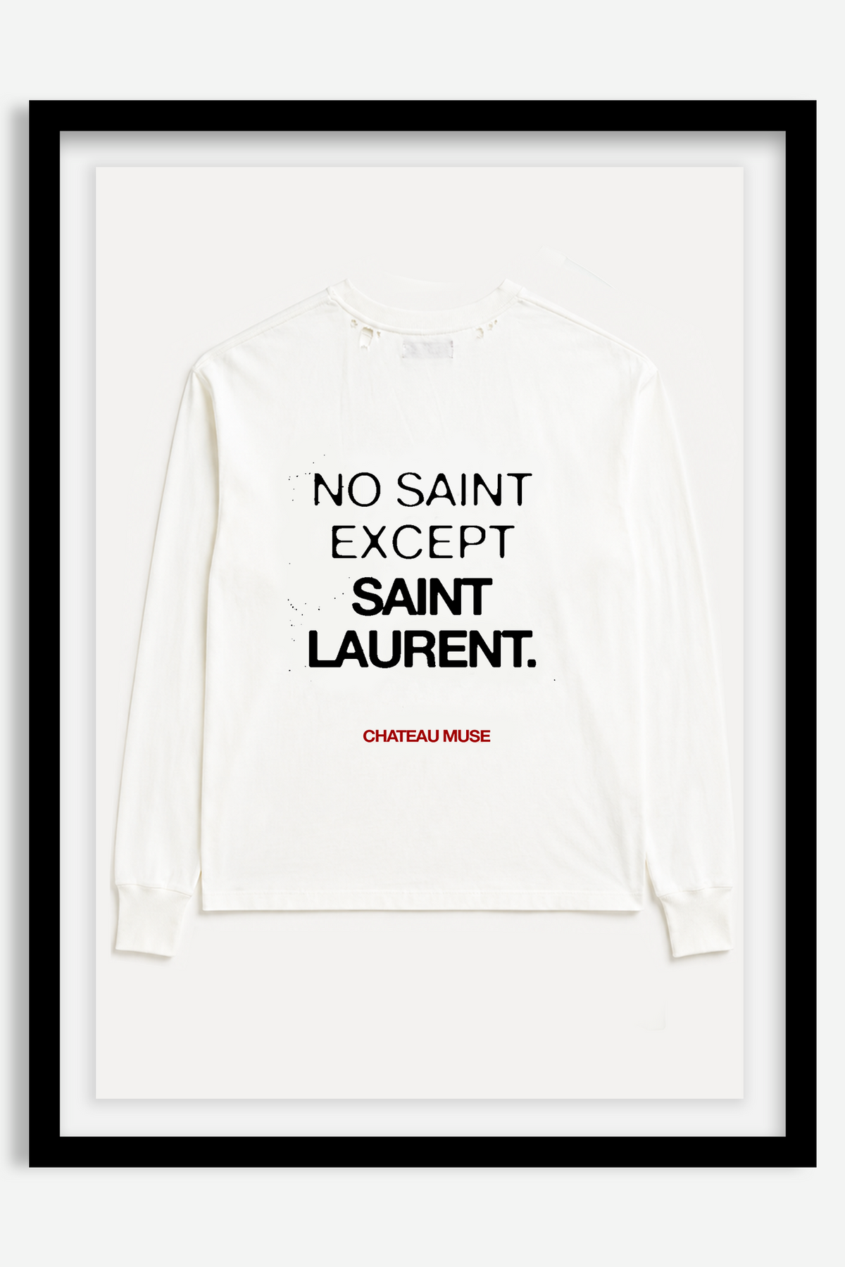 No Saint Except Saint Laurent